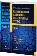 Quantum-Chemical Calculation of Unique Molecular Systems, Two-Volume Set