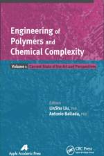 Engineering of Polymers and Chemical Complexity, Volume I