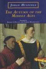 The Autumn of the Middle Ages