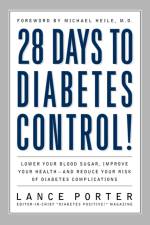 28 Days to Diabetes Control! af Lance Porter