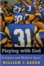 Playing with God af William J. Baker