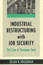 Industrial Restructuring with Job Security af Susan N. Houseman