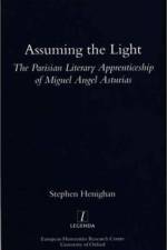 Assuming the Light af Stephen Henighan