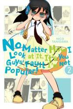 No Matter How I Look At It, It's You Guys' Fault I'm Not Popular, Vol. 2 af Nico Tanigawa