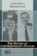 Curtis White/Milorad Pavi, Vol. 18, No. 2 af Dalkey Archive Press