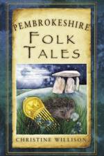 Pembrokeshire Folk Tales af Christine Willison