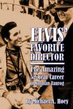 Elvis' Favorite Director af Michael A Hoey