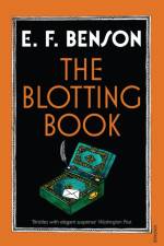 The Blotting Book af E F Benson