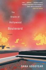 The Oracle of Hollywood Boulevard af Dana Goodyear