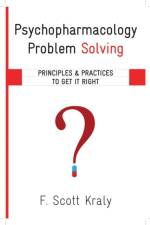 Psychopharmacology Problem Solving af F. Scott Kraly