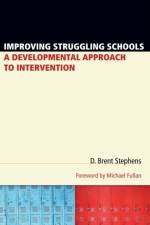 Improving Struggling Schools af D Brent Stephens