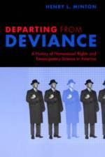 Departing from Deviance af Henry L. Minton