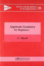 Algebraic Geometry for Beginners