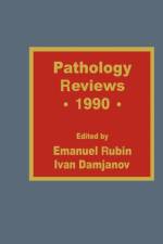 Pathology Reviews * 1990