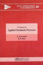 A Course in Applied Stochastic Processes af Goswami