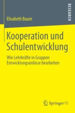 Kooperation Und Schulentwicklung af Elisabeth Baum