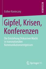 Gipfel, Krisen, Konferenzen af Esther Konieczny