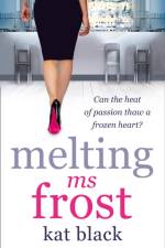 Melting Ms Frost af Kat Black
