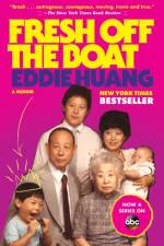Fresh Off the Boat af Eddie Huang