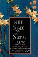 In the Shade of Spring Leaves af Robert Lyons (late of the University of Michigan) Danly