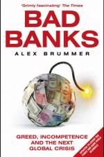 Bad Banks af Alex Brummer