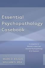 Essential Psychopathology Casebook