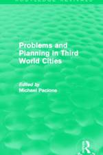 Problems and Planning in Third World Cities (Routledge Revivals)