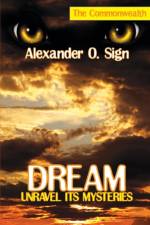Dream af Alexander O. Sign