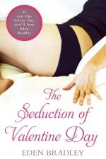 The Seduction of Valentine Day