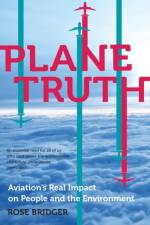 Plane Truth af Rose (Food Chain Consultant) Bridger