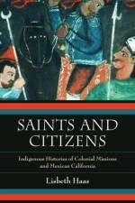 Saints and Citizens af Lisbeth Haas