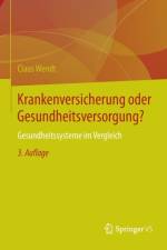 Krankenversicherung Oder Gesundheitsversorgung? af Claus Wendt