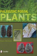 Paleozoic Fossil Plants af Bruce L. Stinchcomb