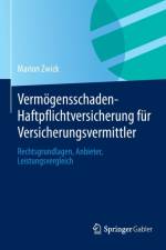 Vermoegensschaden-Haftpflichtversicherung Fur Versicherungsvermittler af Marion Zwick