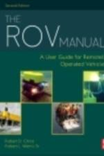 The ROV Manual af Robert D (President of SeaTrepid International) Christ