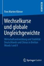 Wechselkurse Und Globale Ungleichgewichte af Finn Marten Koerner