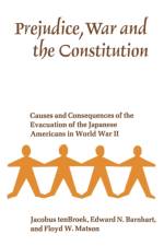 Prejudice, War, and the Constitution af Jacobus TenBroek