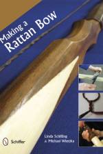 Making a Rattan Bow af Linda Schilling