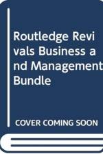 Routledge Revivals Business and Management Bundle af Various