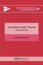 Atiyah-Singer Index Theorem - An Introduction