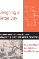 Designing a Better Day af Keith (Dean Diaz Moore