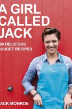 A Girl Called Jack af Jack Monroe