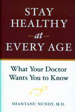 Stay Healthy at Every Age af Shantanu (Managing Director Nundy