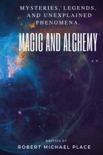 Magic and Alchemy af Robert Michael Place