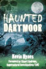 Haunted Dartmoor af Kevin Hynes
