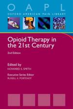 Opioid Therapy in the 21st Century af Howard S. (Associate Professor of Anesthesiology Smith
