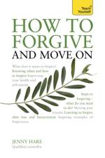 How to Forgive and Move On af Jenny Hare