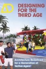 Designing for the Third Age af Lorraine Farrelly