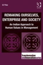 Remaking Ourselves, Enterprise and Society af G.P. Rao