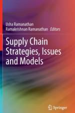 Supply Chain Strategies, Issues and Models